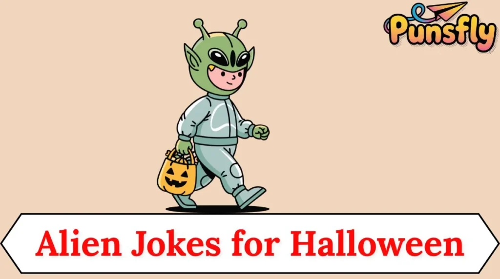 Alien Jokes for Halloween
