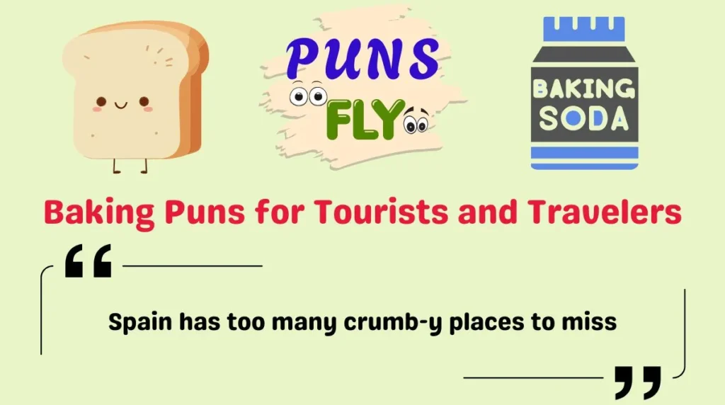 Baking Puns for Tourists and Travelers