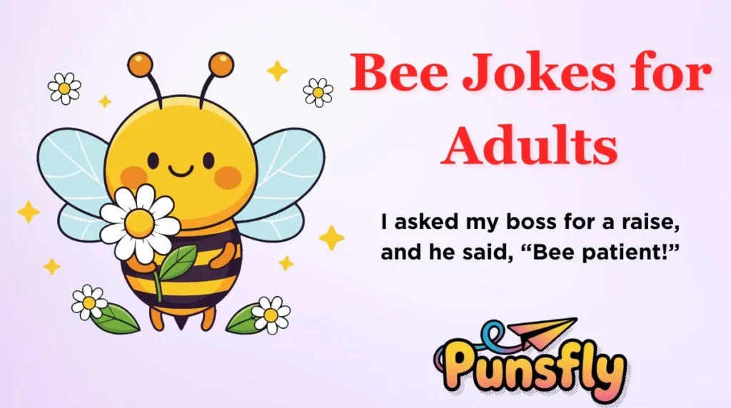 Bee Jokes for Adults
