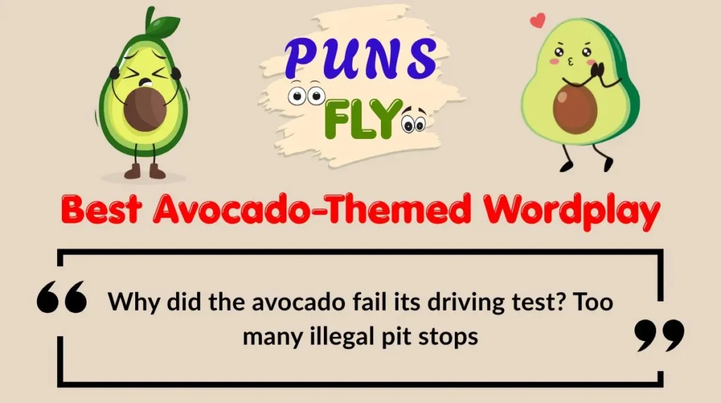 Best Avocado-Themed Wordplay