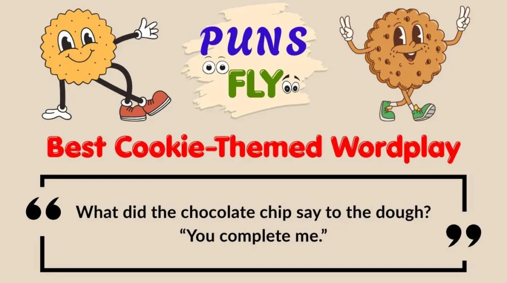 Best Cookie-Themed Wordplay