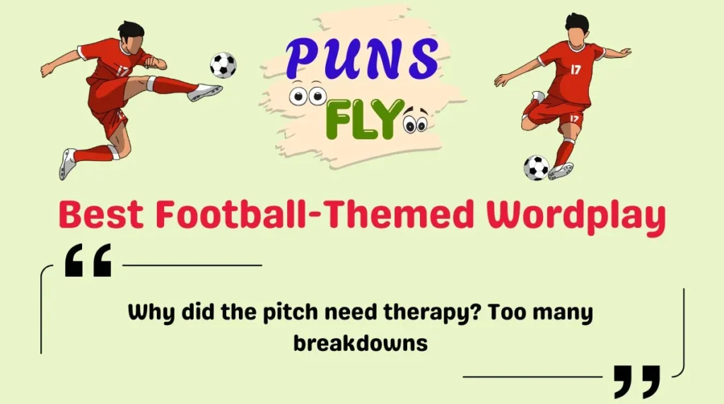 Best Football-Themed Wordplay