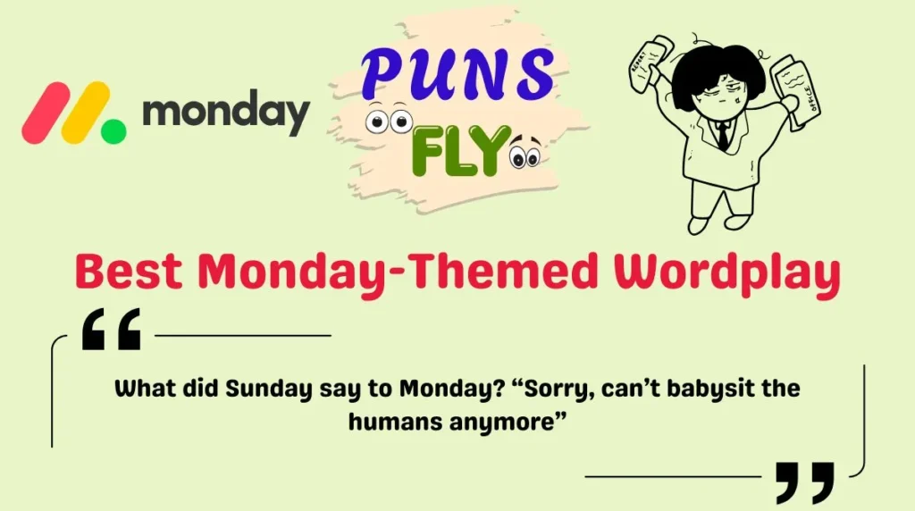 Best Monday-Themed Wordplay