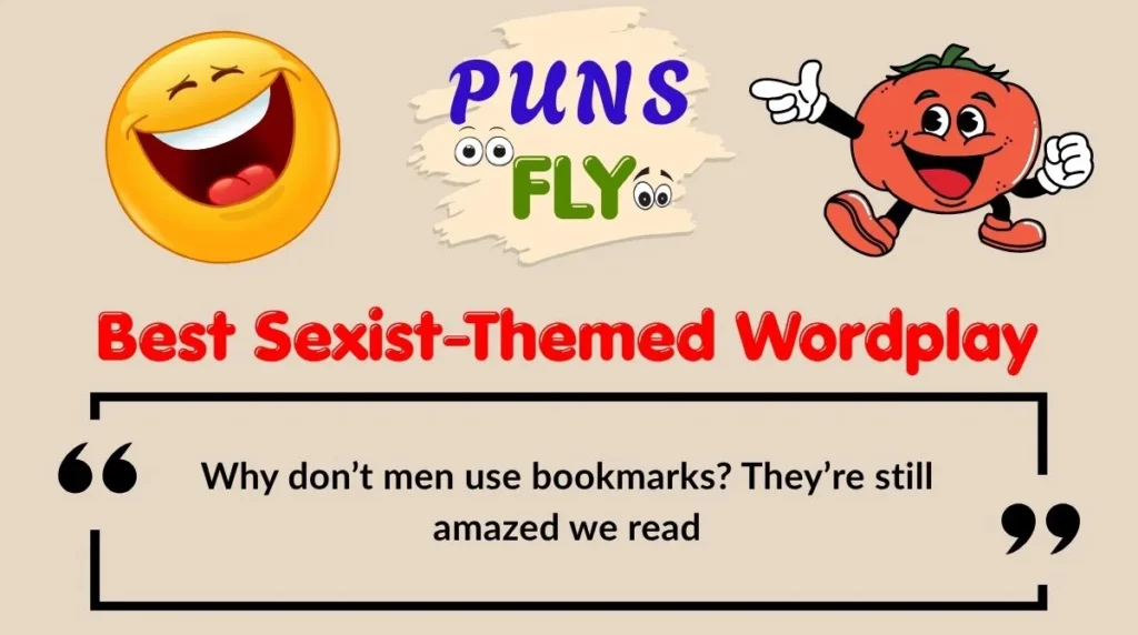 Best Sexist-Themed Wordplay