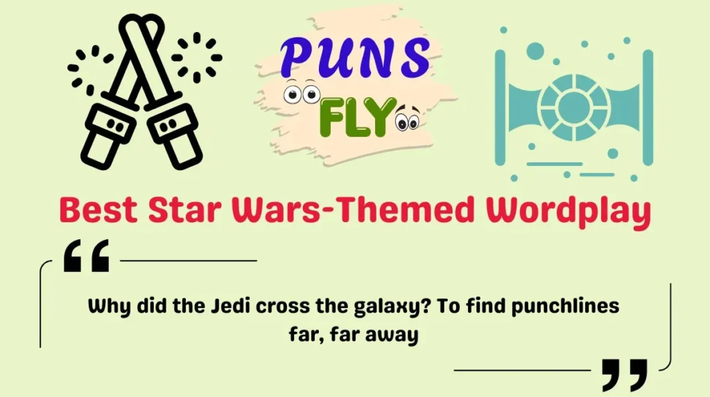 Best Star Wars-Themed Wordplay