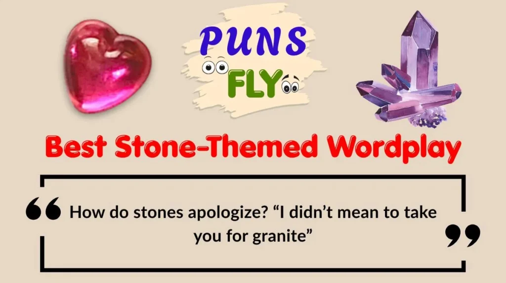 Best Stone-Themed Wordplay