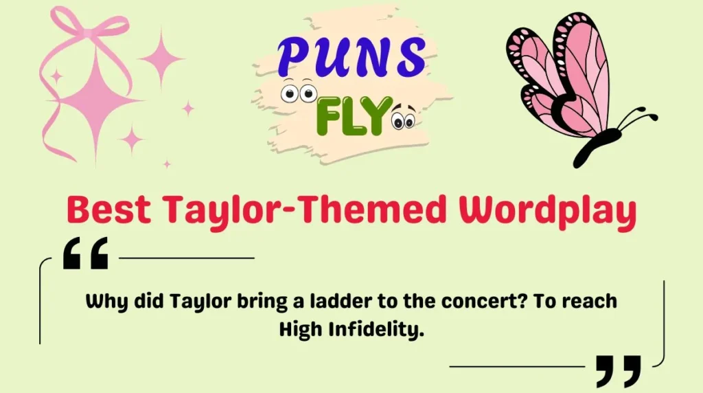 Best Taylor-Themed Wordplay