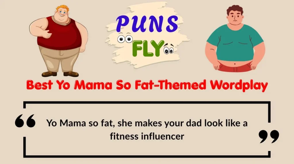 Best Yo Mama So Fat-Themed Wordplay