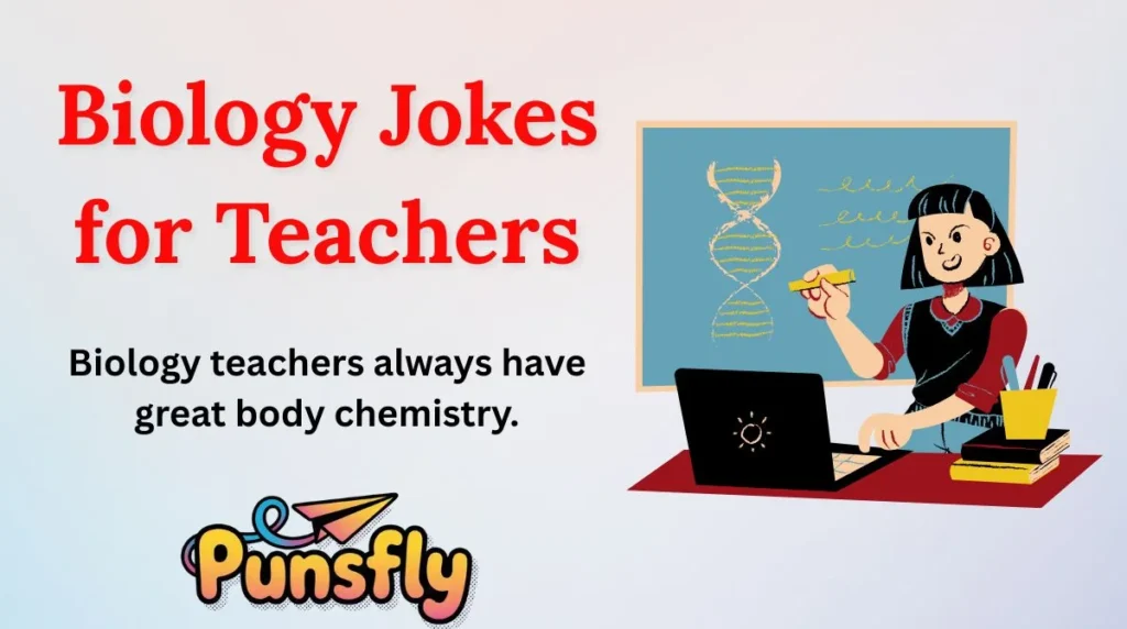 Biology Jokes for Teachers