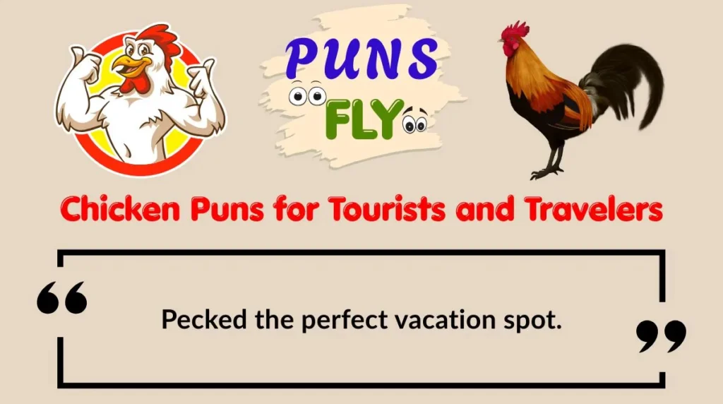 Chicken Puns for Tourists and Travelers