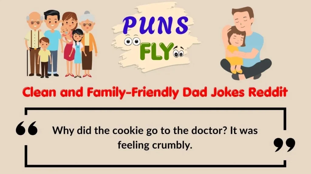 Clean and Family-Friendly Dad Jokes Reddit