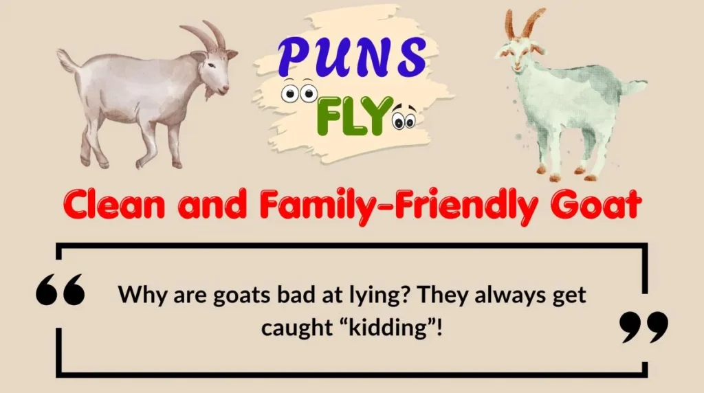 Clean and Family-Friendly Goat