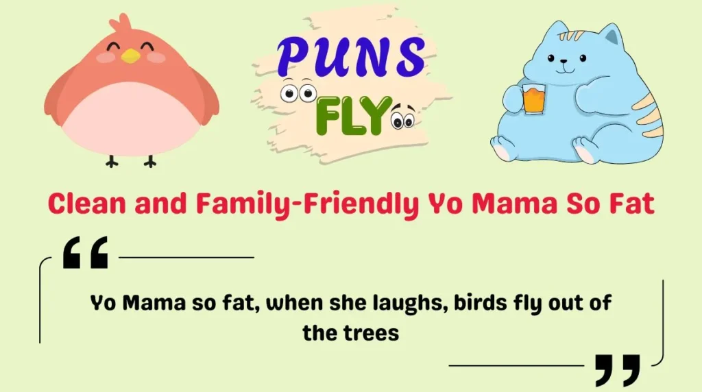 Clean and Family-Friendly Yo Mama So Fat