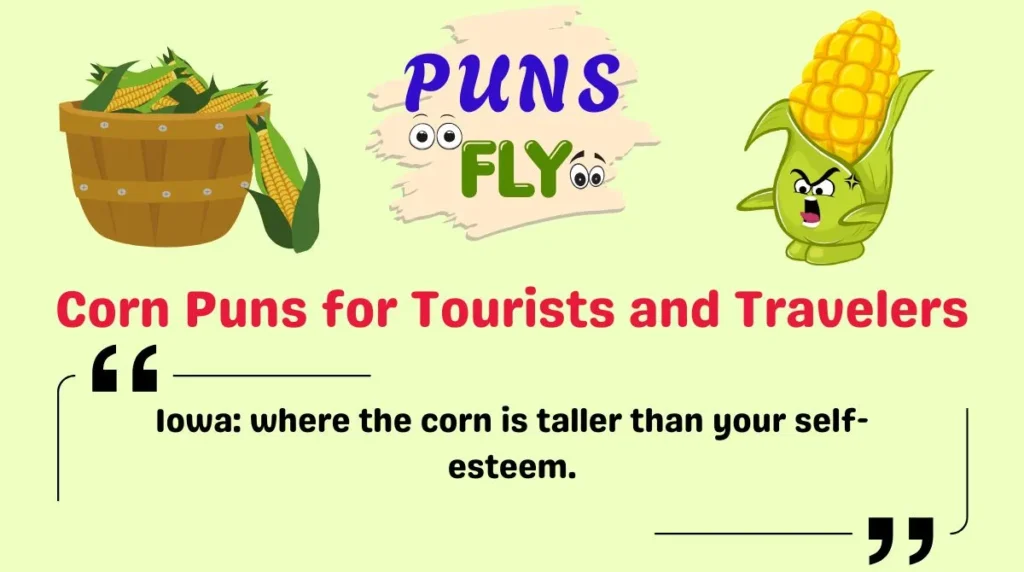 Corn Puns for Tourists and Travelers