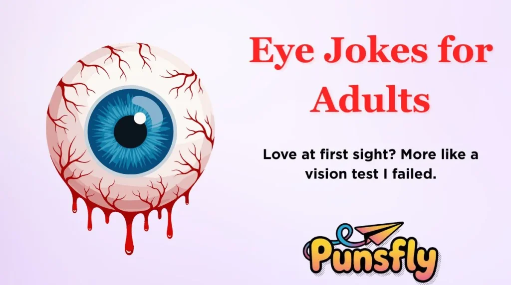 Eye Jokes for Adults
