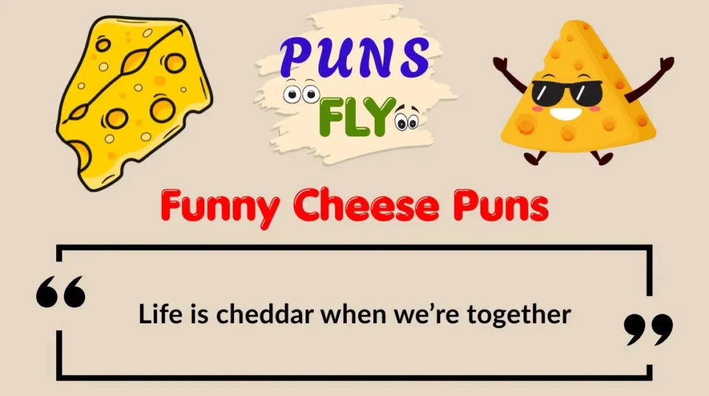 Funny Cheese Puns
