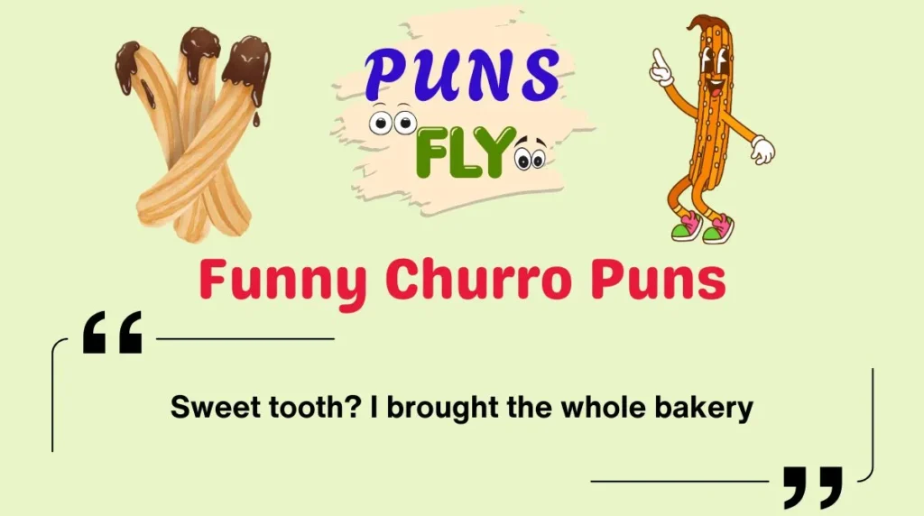 Funny Churro Puns