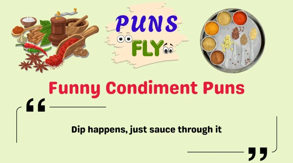 Funny Condiment Puns