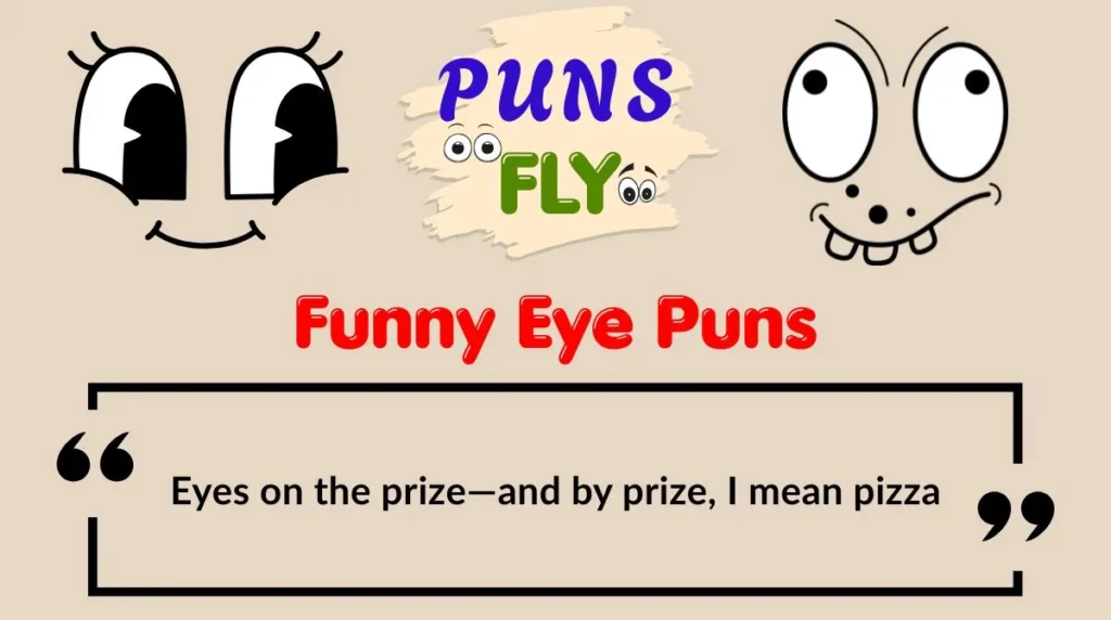 Funny Eye Puns