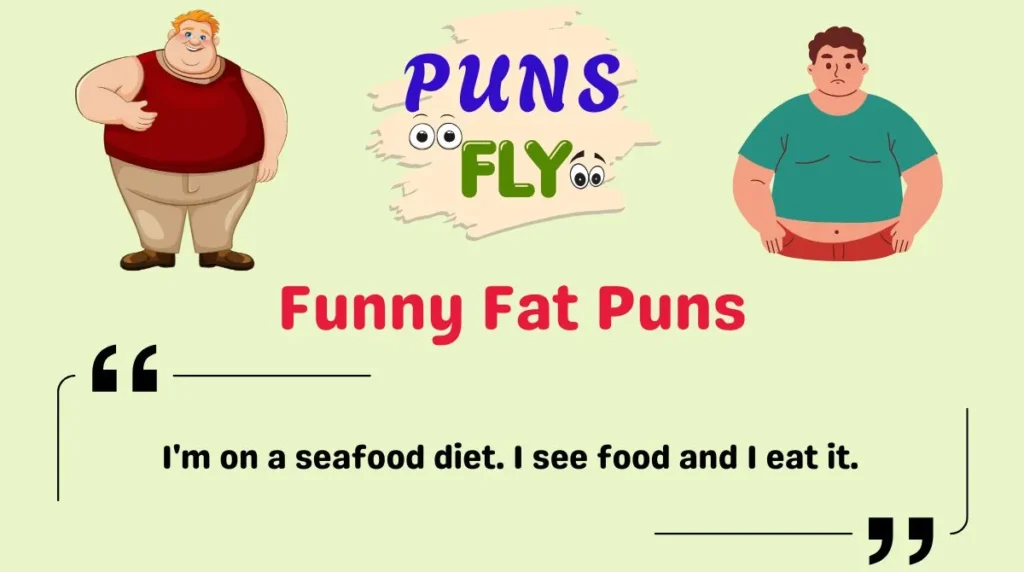 Funny Fat Puns