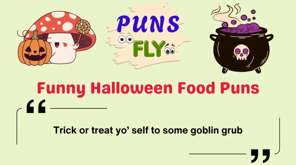 Funny Halloween Food Puns