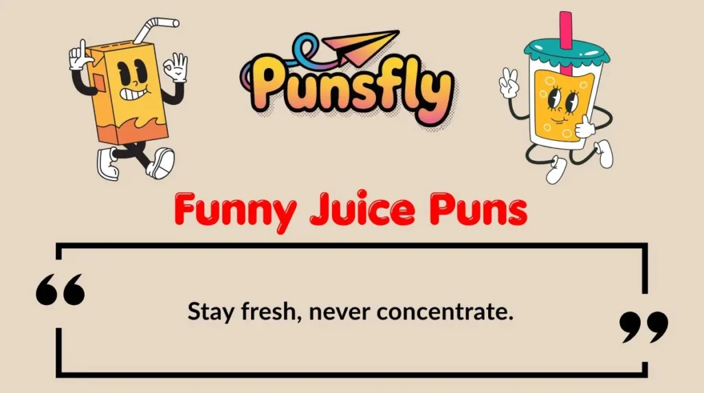 Funny Juice Puns