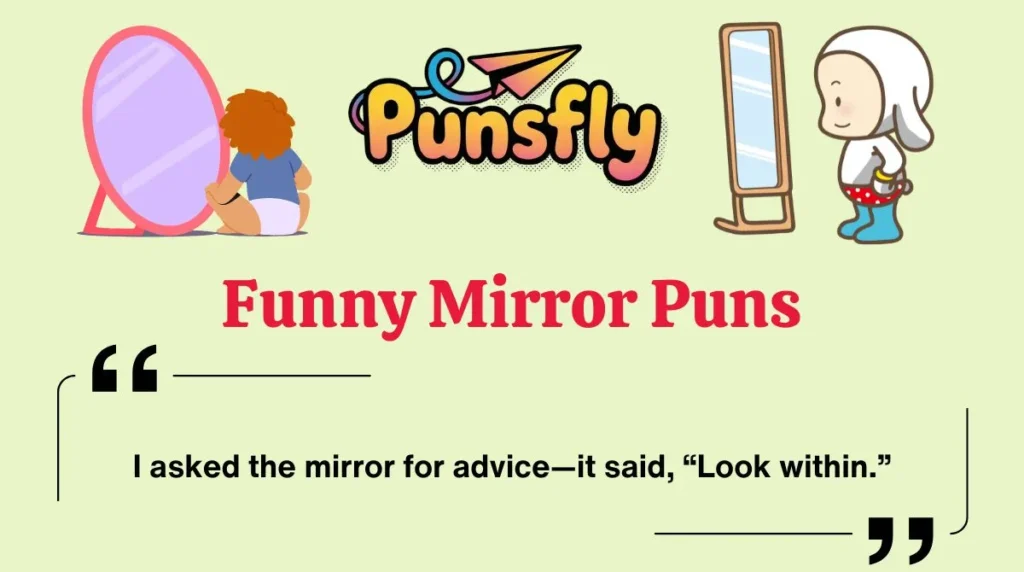 Funny Mirror Puns