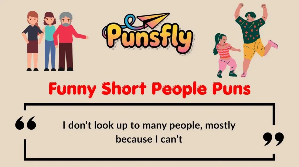 Funny Short People Puns