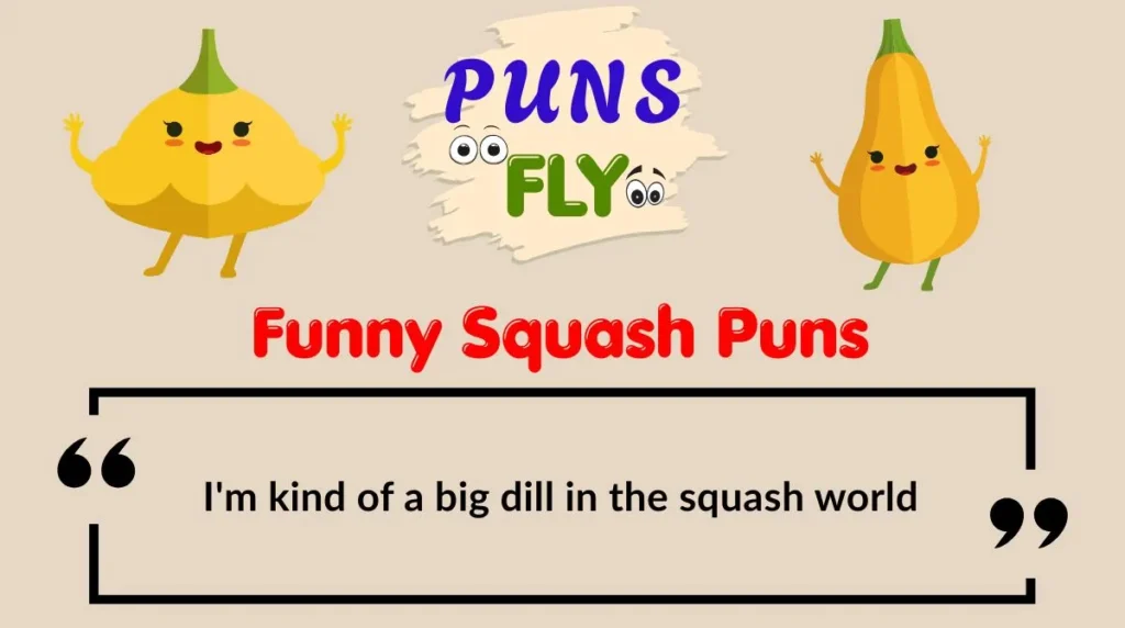 Funny Squash Puns