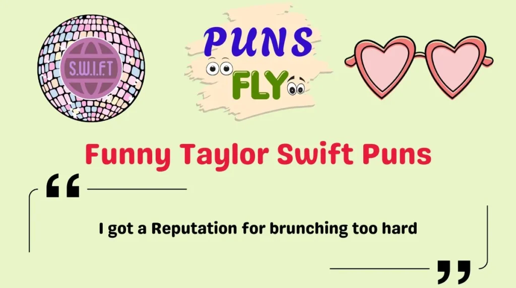 Funny Taylor Swift Puns