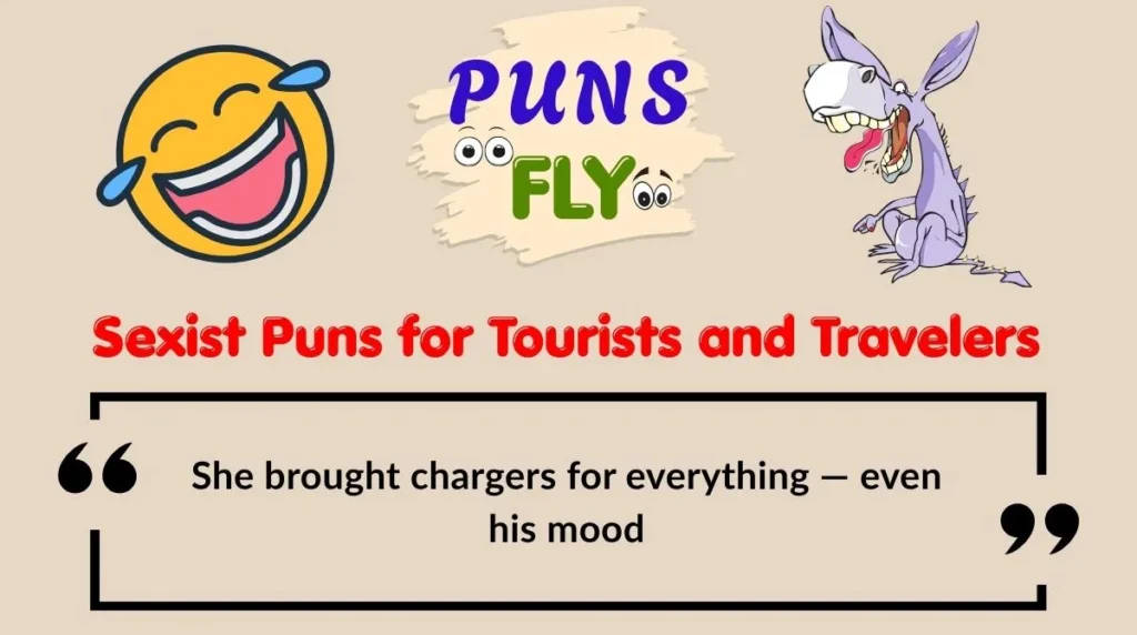 Sexist Puns for Tourists and Travelers