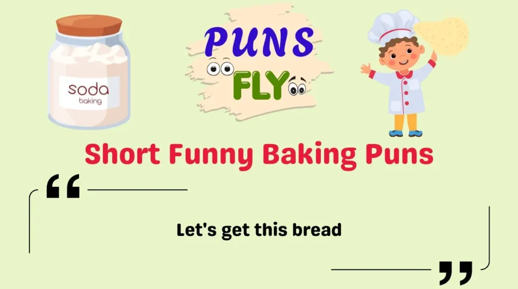 Short Funny Baking Puns