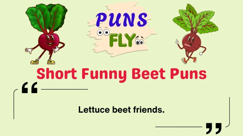 Short Funny Beet Puns