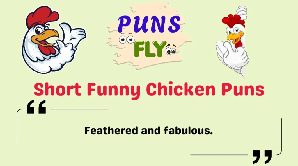 Short Funny Chicken Puns