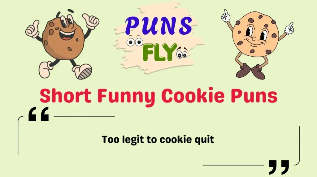 Short Funny Cookie Puns
