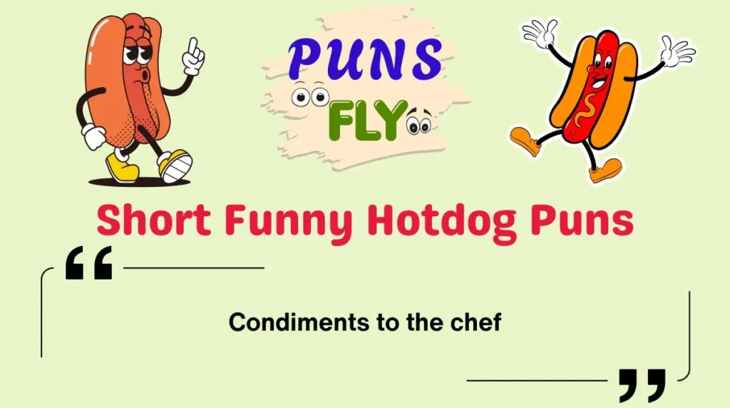Short Funny Hotdog Puns