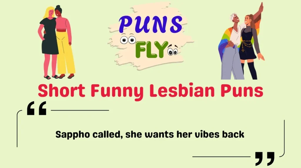 Short Funny Lesbian Puns