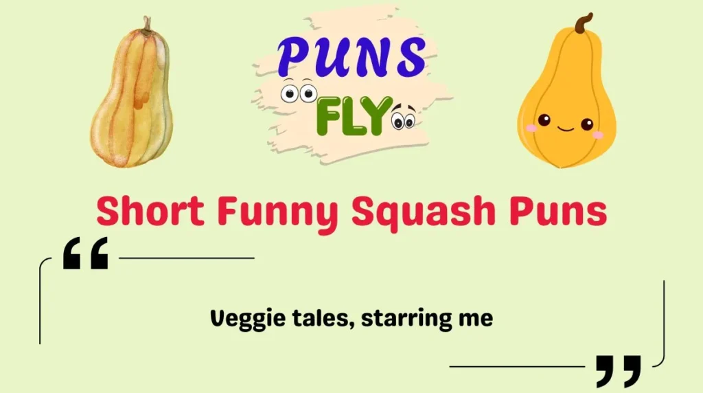 Short Funny Squash Puns