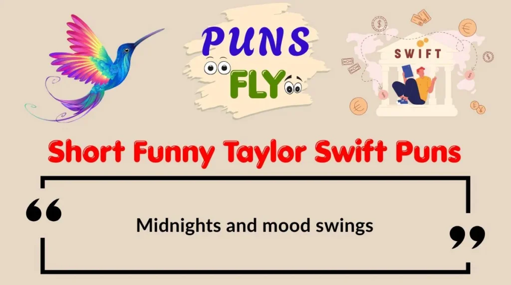 Short Funny Taylor Swift Puns