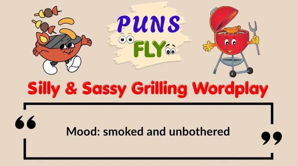 Silly & Sassy Grilling Wordplay