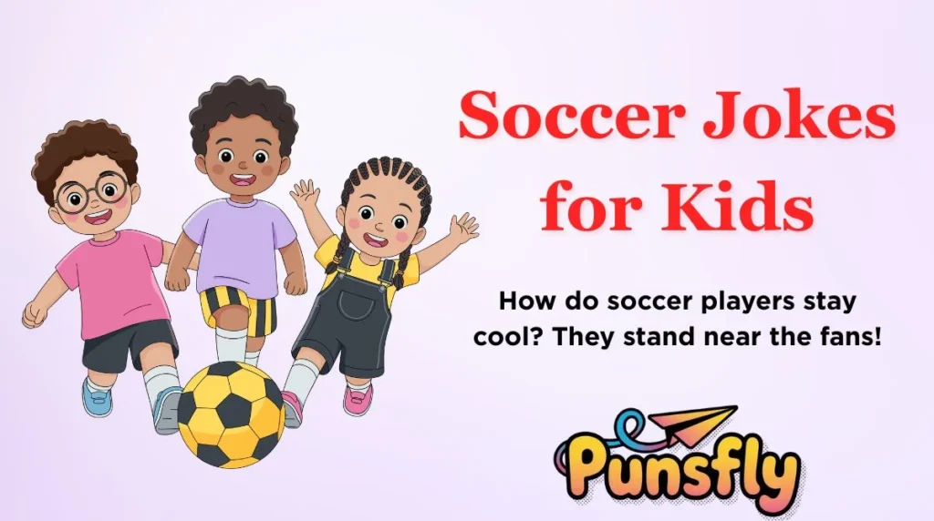 Soccer Jokes for Kids