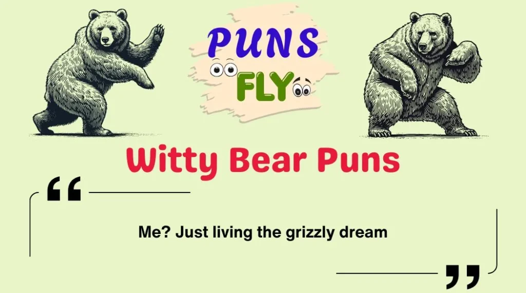 Witty Bear Puns