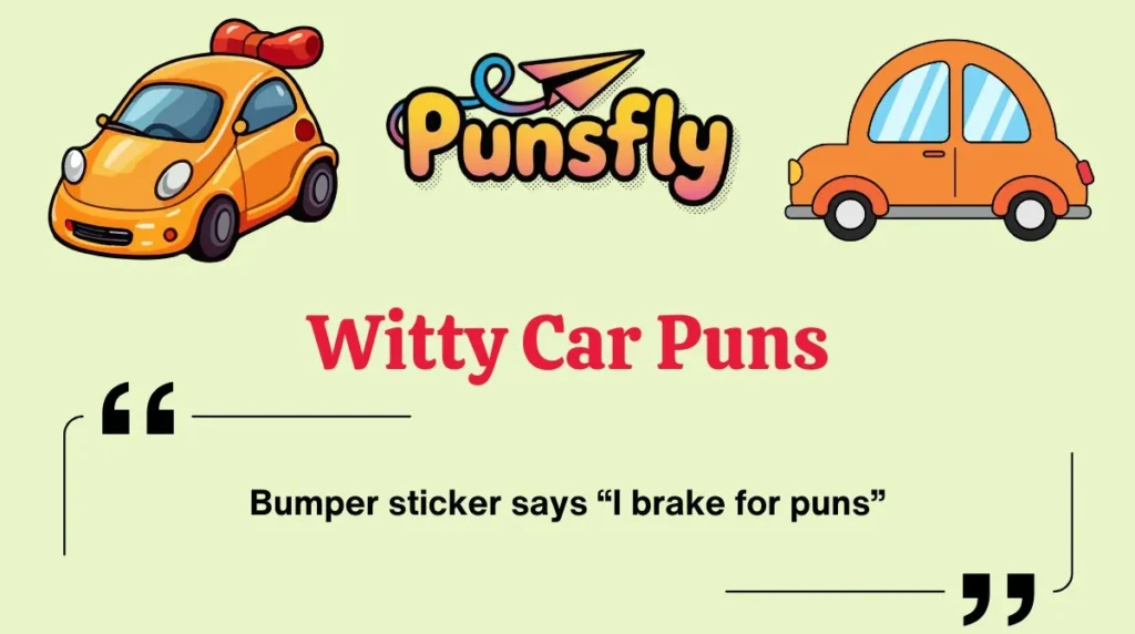 Witty Car Puns