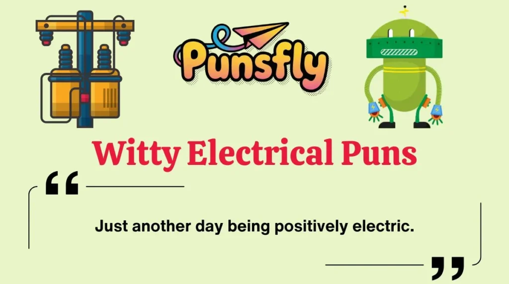 Witty Electrical Puns