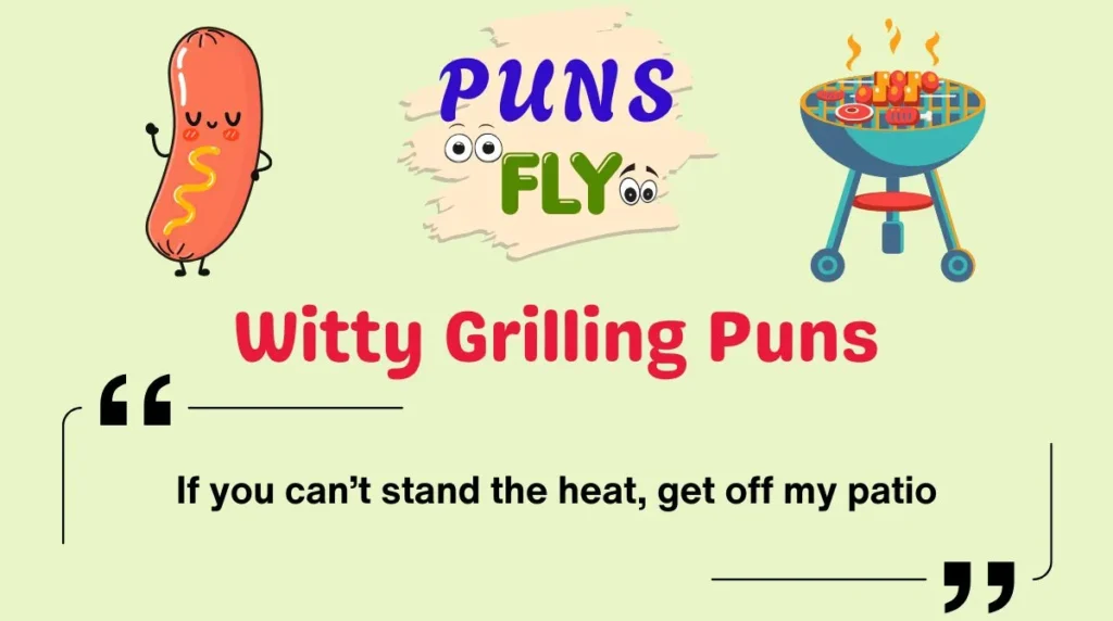 Witty Grilling Puns