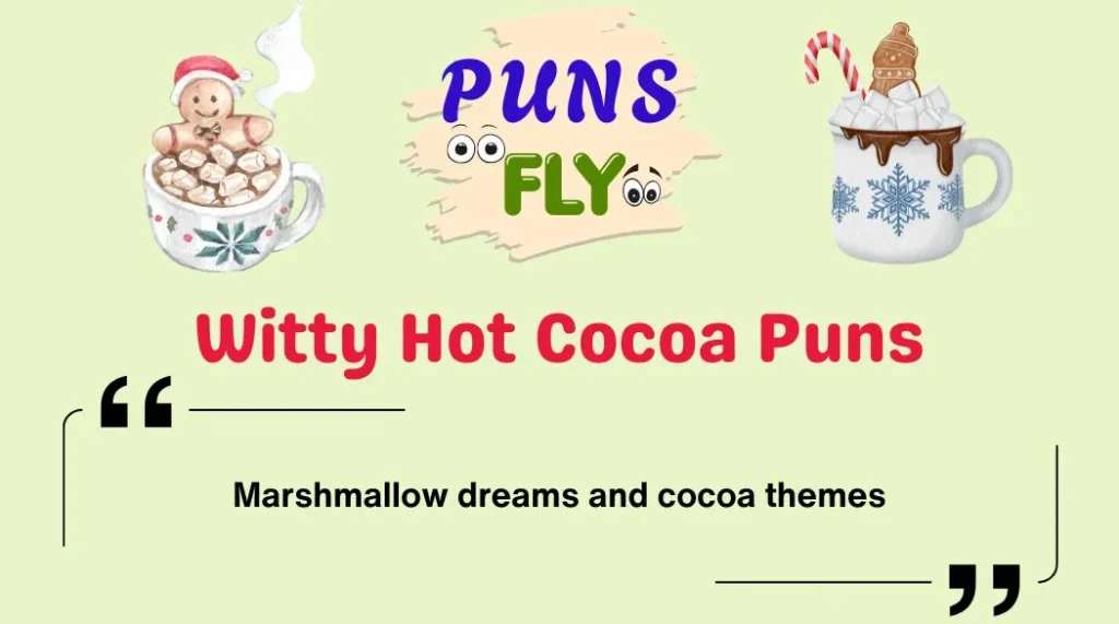 Witty Hot Cocoa Puns