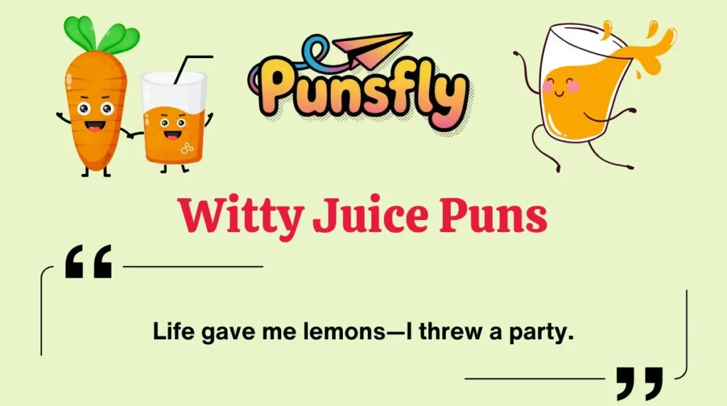 Witty Juice Puns
