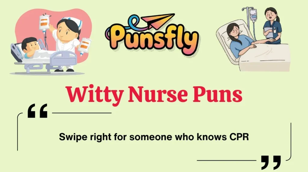 Witty Nurse Puns