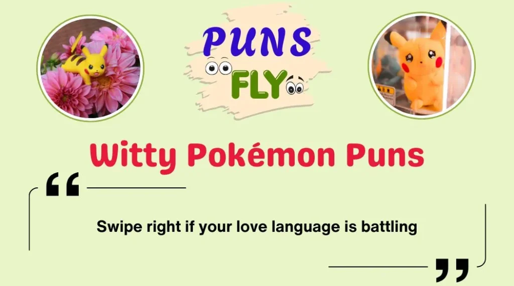 Witty Pokémon Puns