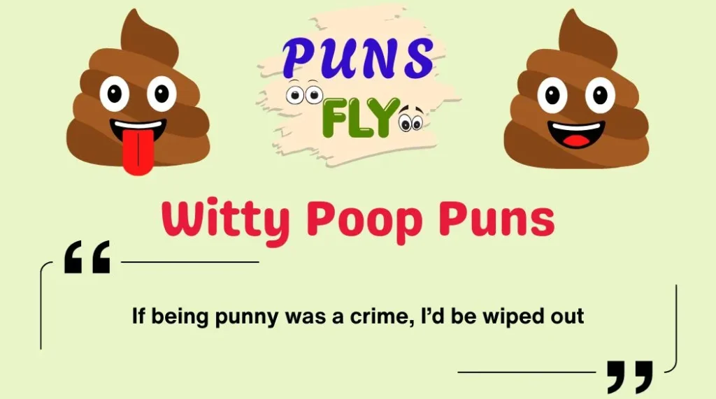 Witty Poop Puns